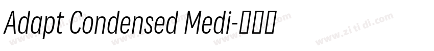 Adapt Condensed Medi字体转换